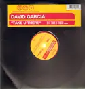 12inch Vinyl Single - David Garcia - Take You There