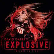 Double CD - David Garrett - Explosive - Digipak