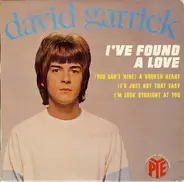David Garrick - I've Found A Love