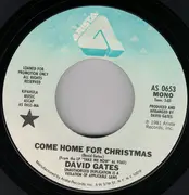 7inch Vinyl Single - David Gates - Come Home For Christmas