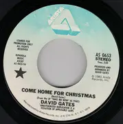 7inch Vinyl Single - David Gates - Come Home For Christmas