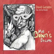 David Gazarov - Mad Clown's Dreams