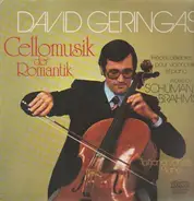 Schumann / Brahms - Cellomusik der Romantik - David Geringas