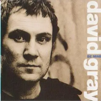 David Gray - Be Mine