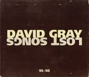 David Gray - Lost Songs 95-98