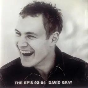 David Gray - The EP's 92-94