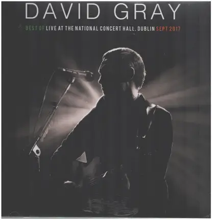 David Gray - Best Of Live At The National Concert Hall, Dublin Sept 2017