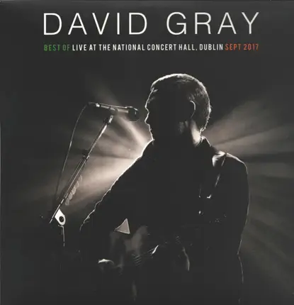 David Gray - Best Of Live At The National Concert Hall, Dublin Sept 2017