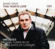 David Gray - This Year's Love