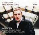 CD Single - David Gray - This Year's Love