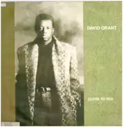 David Grant - Close To You / Goodbye Love