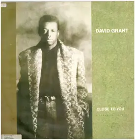 David Grant - Close To You / Goodbye Love