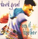 7inch Vinyl Single - David Grant - Keep It Together
