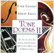 CD - David Grisman & Martin Taylor - Tone Poems II (The Sounds Of The Great Jazz Guitars, Mandolins, Mandolas & Mandocellos)