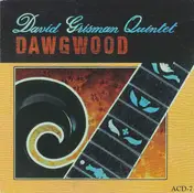 David Grisman Quintet - Dawgwood