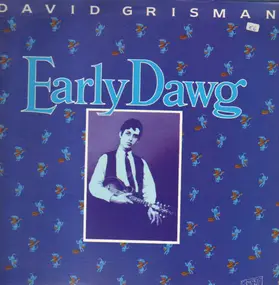 David Grisman - Early Dawg