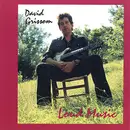 CD - David Grissom - Loud Music