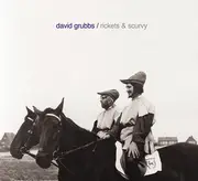 CD - David Grubbs - Rickets & Scurvy