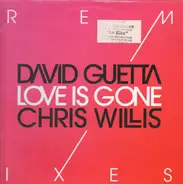 David Guetta Chris Willis - Love Is Gone