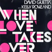 12'' - David Guetta Feat. Kelly Rowland - When Love Takes Over
