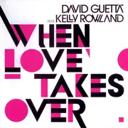 CD Single - David Guetta Feat. Kelly Rowland - When Love Takes Over