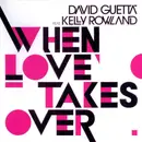 CD Single - David Guetta Feat. Kelly Rowland - When Love Takes Over