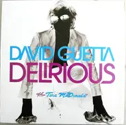 David Guetta Feat. Tara McDonald - Delirious