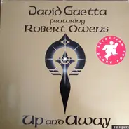 David Guetta Featuring Robert Owens - Up & Away