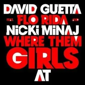 David Guetta - Where Them Girls At