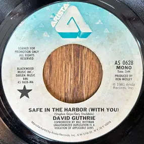 David Guthrie - Safe In The Harbor (With You)