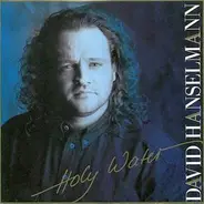 David Hanselmann - Holy Water