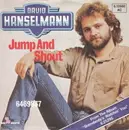 7inch Vinyl Single - David Hanselmann - Jump And Shout