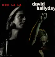 David Hallyday - Ooh La La / Don't Bring Me Down