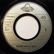 7inch Vinyl Single - David Hallyday - About You