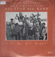 David Hardiman's San Francisco All-Star Big Band - It'll Be All Right