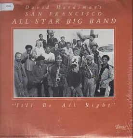 David Hardiman's San Francisco All-Star Big Band - It'll Be All Right