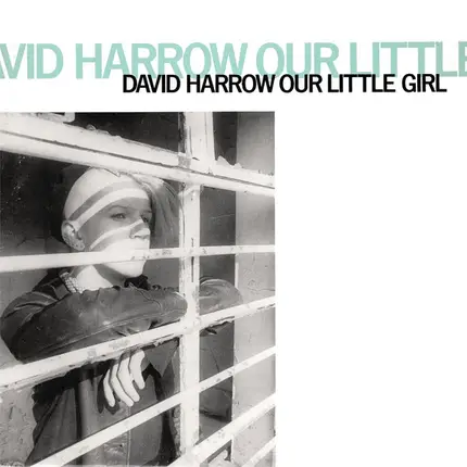 David Harrow - Our Little Girl