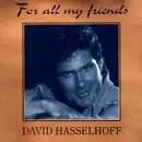 CD - David Hasselhoff - For All My Friends
