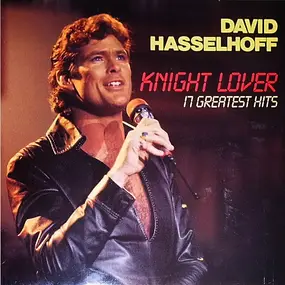 David Hasselhoff - Knight Lover