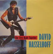 7inch Vinyl Single - David Hasselhoff - Our First Night Together