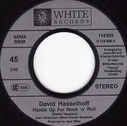 7inch Vinyl Single - David Hasselhoff - Hands Up For Rock 'N' Roll