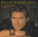 7inch Vinyl Single - David Hasselhoff - Is Everybody Happy