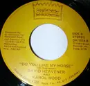 7inch Vinyl Single - David Heavener And Karol Wood - Do You Like My Horse