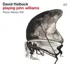LP - David Helbock - Playing John.. - Download