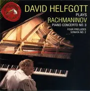 David Helfgott Plays Sergei Vasilyevich Rachmaninoff - Piano Concerto No. 3 / Four Preludes / Sonata No. 2