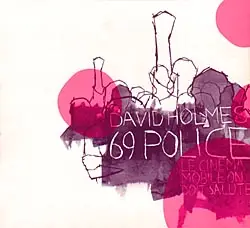 David Holmes - 69 Police