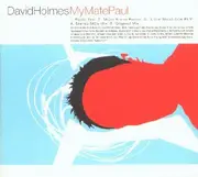 CD Single - David Holmes - My Mate Paul - Digipak