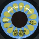 7inch Vinyl Single - David Houston - Almost Persuaded / Where Could I Go (But To Her)
