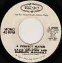 7inch Vinyl Single - David Houston And Barbara Mandrell - A Perfect Match