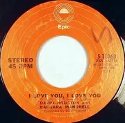7inch Vinyl Single - David Houston And Barbara Mandrell - I Love You, I Love You
